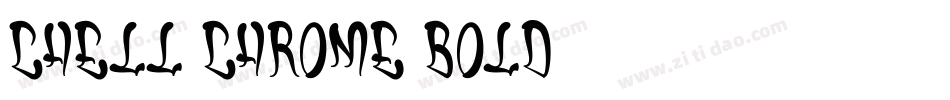 Chell Chrome Bold字体转换